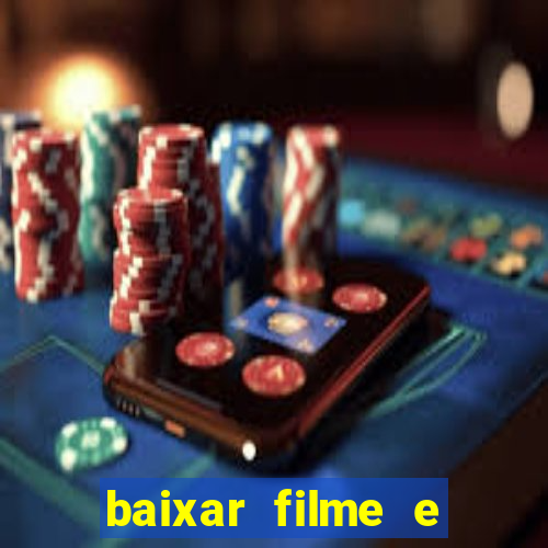 baixar filme e series mp4